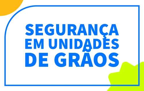 Imagem do resultado SEGURANÇA EM UNIDADES DE GRÃOS